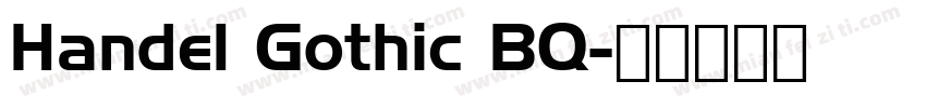 Handel Gothic BQ字体转换